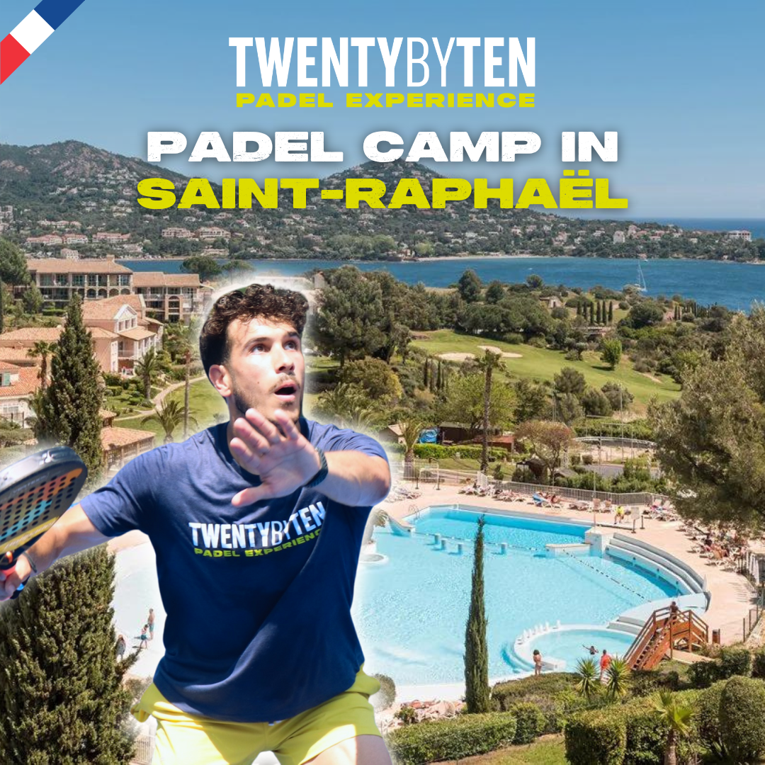 Twenty by Ten - Intensive Padel Camp in Saint-Raphael