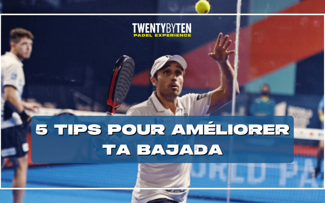 5 tips pour améliorer ta Bajada 🚀