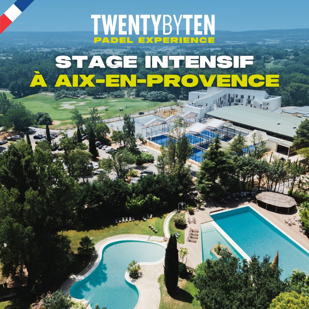 Twenty by Ten - Stage Padel Intensif Aix-en-Provence v2