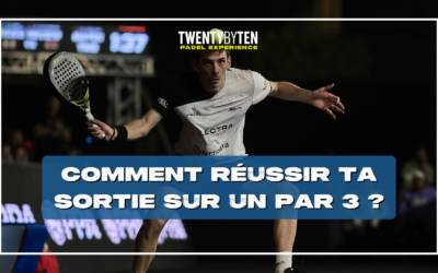 Comment réussir ta sortie sur un Par 3 ? 🍾