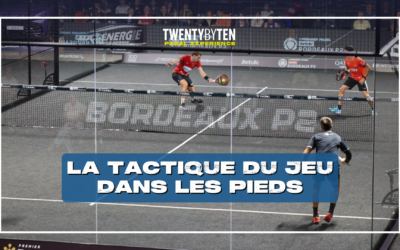 La tactique du jeu dans les pieds 🧠