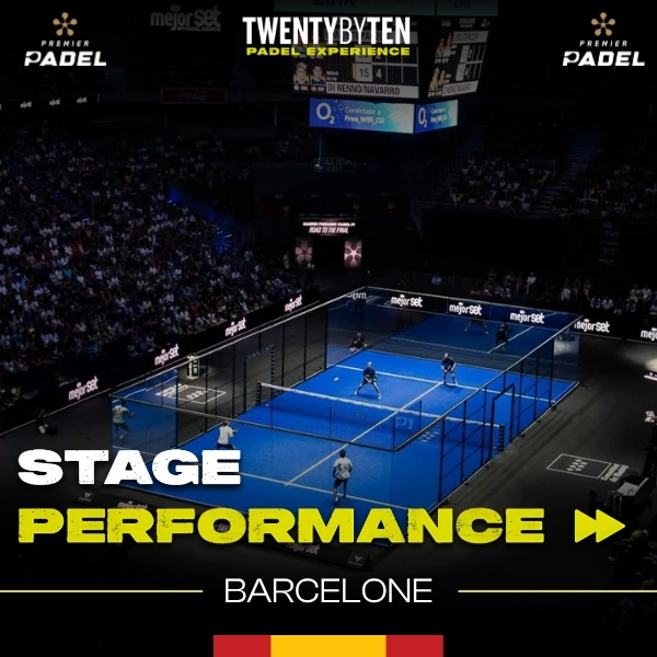 Stage Twenty by Ten Performance 2025 Barcelone Premier Padel