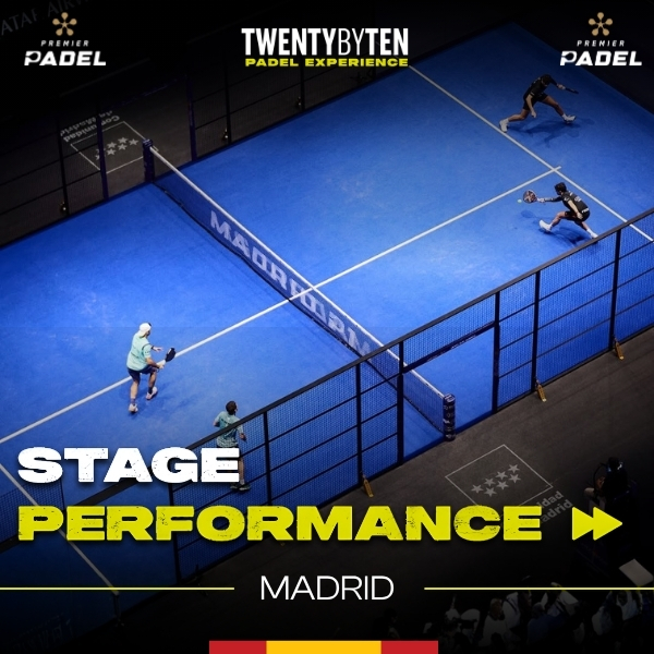 Stage Padel Madrid + Premier Padel - Twenty by Ten