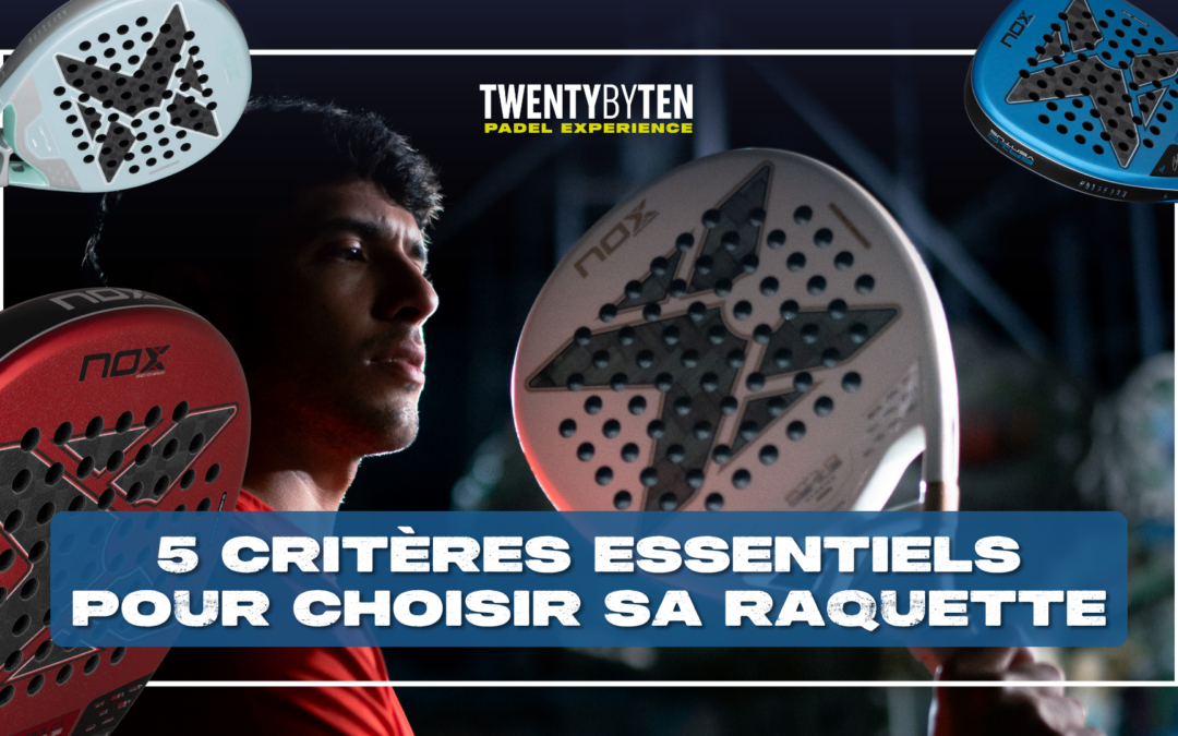 choisir sa raquette de padel